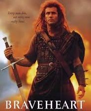 Braveheart, you can take our lives, but you can never take our freedom.